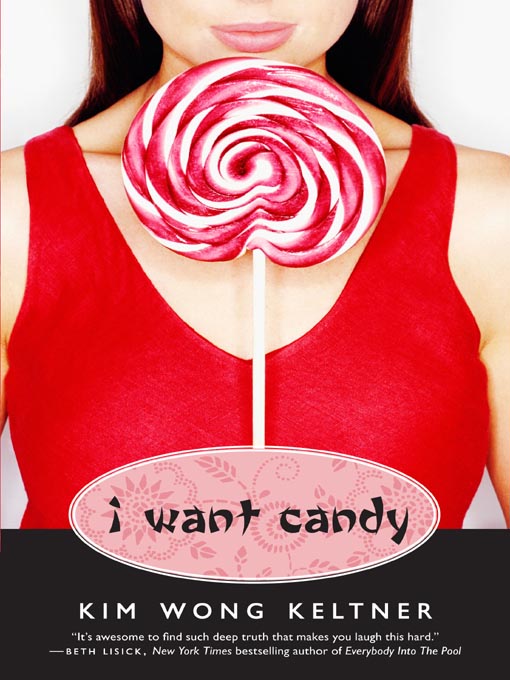 Title details for I Want Candy by Kim Wong Keltner - Available
